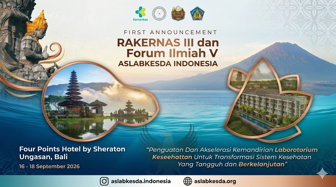 RAKERNAS III dan Forum Ilmiah V ASLABKESDA Indonesia